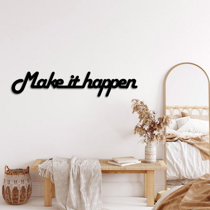 Make it Happen Wall Art