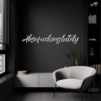 Absof***inglutely Wall Art