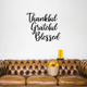 Thankful Grateful Blesses Wall Art