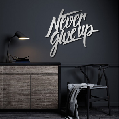 Never Give Up Wall Art
