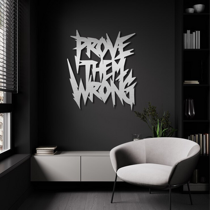 Prove Them Wrong Wall Art