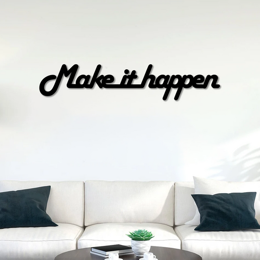 Make it Happen Wall Art