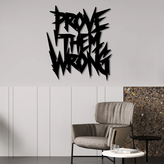 Prove Them Wrong Wall Art